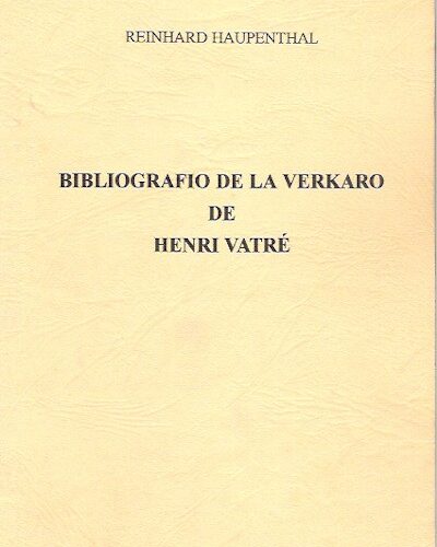 Bibliografio-de-la-verkaro-de-Henri-Vatre