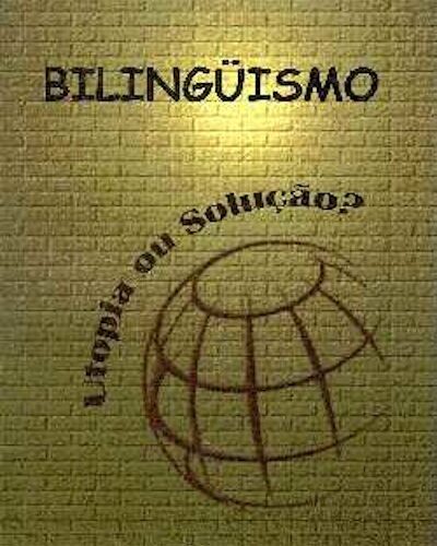 Bilinguismo-utopia-ou-solucao