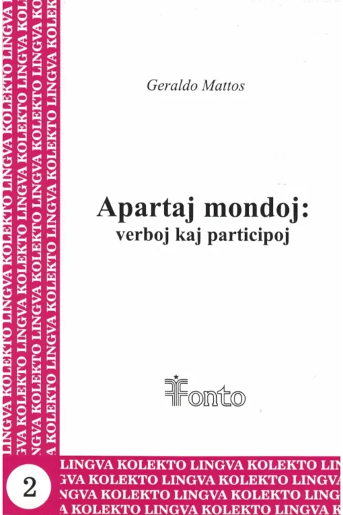 Apartaj mondoj: verboj kaj participoj