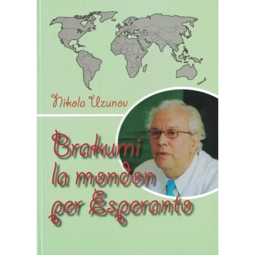 Brakumi la mondon per Esperanto