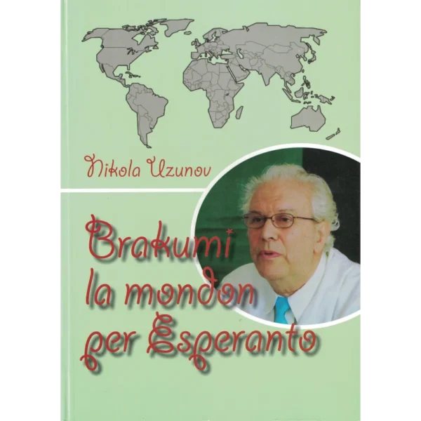 Brakumi la mondon per Esperanto