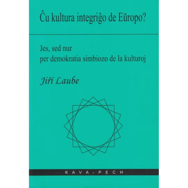 cu-kultura-integrigo-de-europo Ĉu kultura integriĝo de Eŭropo?