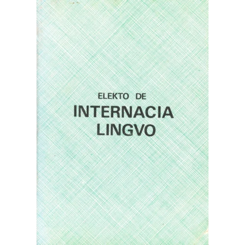 Elekto de internacia lingvo