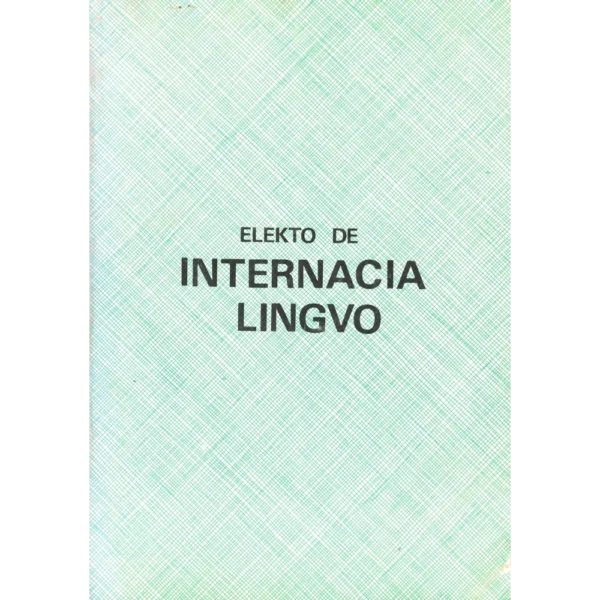 Elekto de internacia lingvo