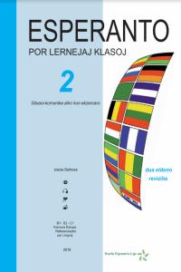 Esperanto por lernejaj klasoj - 2 - (Libro de lernanto) - Dua eldono - Reviziita - 2019