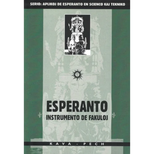 Esperanto - Instrumento de fakuloj