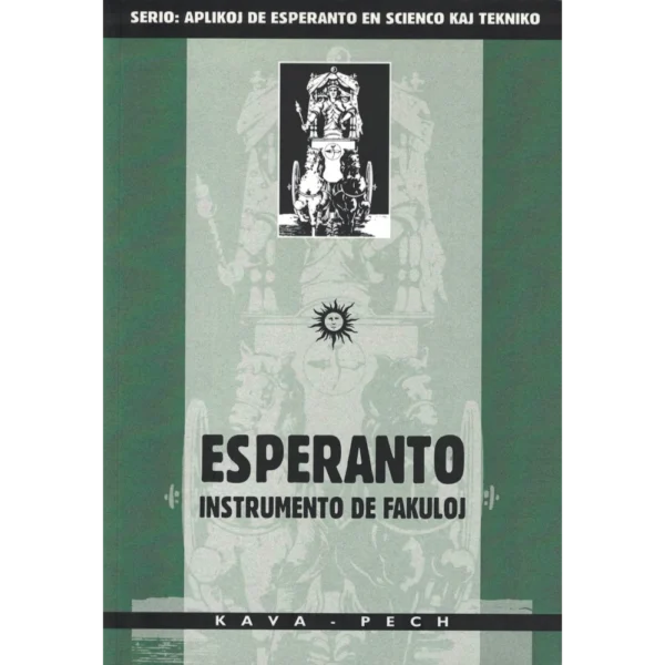 Esperanto - Instrumento de fakuloj