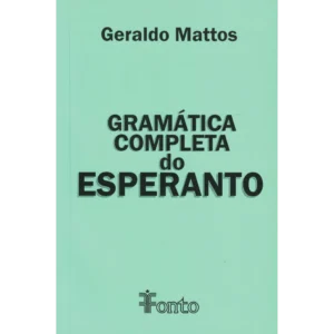 Início 11 Gramática completa do Esperanto