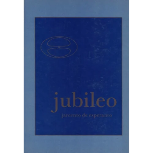 Jubileo: Jarcento de Esperanto