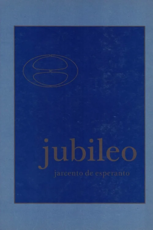 jubileo-jarcento-de-esperanto Jubileo: Jarcento de Esperanto