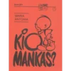 Kio mankas?
