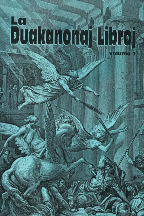 La Duakanonaj Libroj - Volumo 1