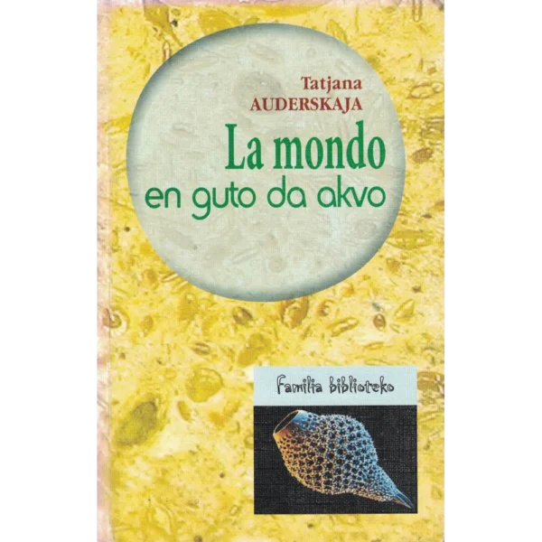 La mondo en guto da akvo