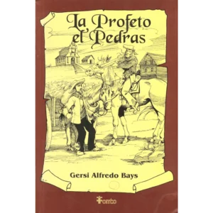 Início 7 La Profeto el Pedras