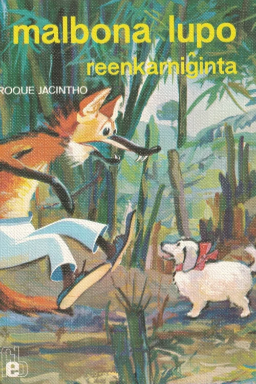 Malbona lupo reenkarniĝinta