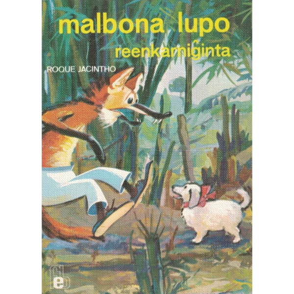 Malbona lupo reenkarniĝinta