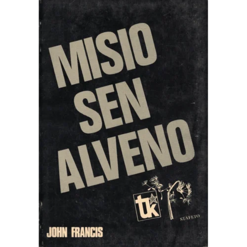 Misio sen alveno