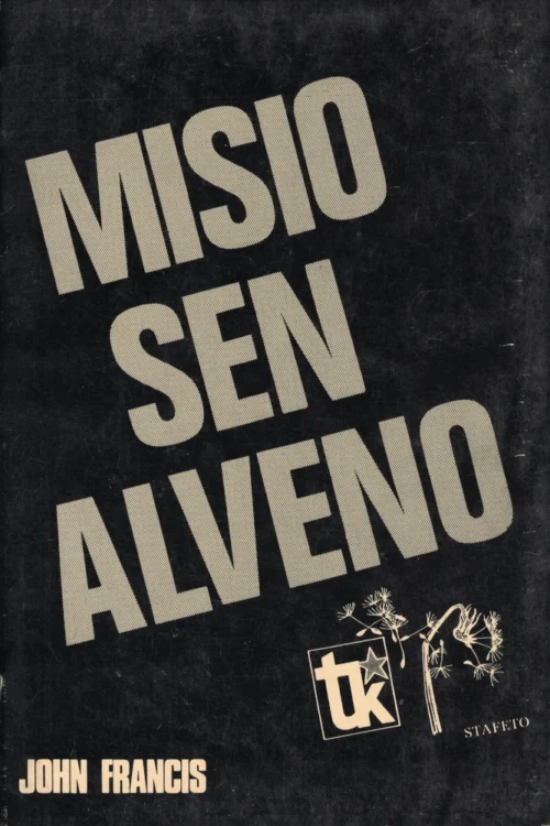Misio sen alveno