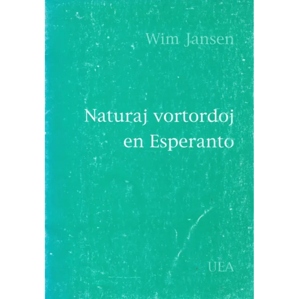 Naturaj vortordoj en Esperanto