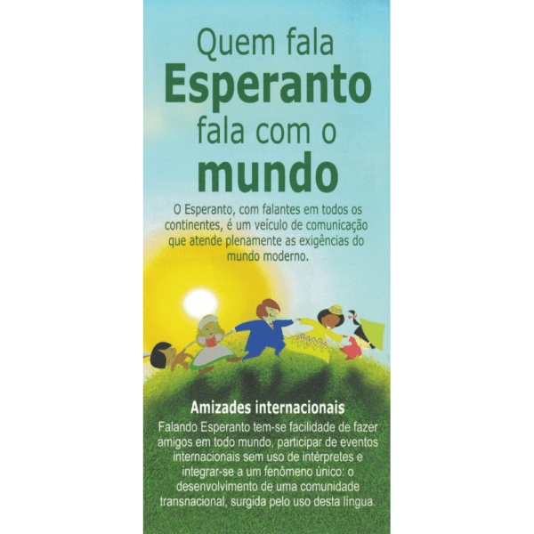 Quem fala Esperanto fala com o mundo