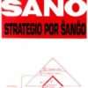 Sano: Strategio por ŝanĝo