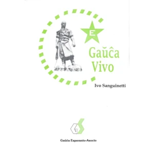 Início 4 Gaŭĉa Vivo